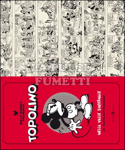 TOPOLINO DI FLOYD GOTTFREDSON #     1 - 1930/1932: TOPOLINO NELLA VALLE INFERNALE